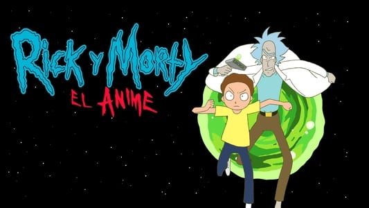 Ver Rick y Morty: El anime Sub Español Latino - Imagen 4